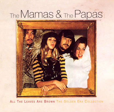 The Mamas & The Papas - All The Leaves Are Brown - The Golden Era Collection