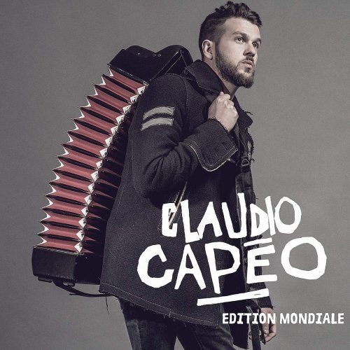 Claudio Capéo - Claudio Capéo (Edition Mondiale) (2018) 320 KBPS