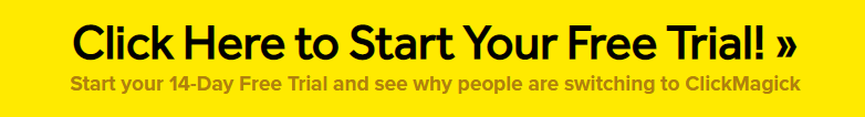 screenshot-2666.png CLICK TO START YOUR FREE CLICKMAGICK TRIAL NOW