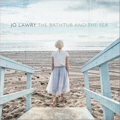 Jo Lawry - The Bathtub And The Sea (2018) 320 KBPS