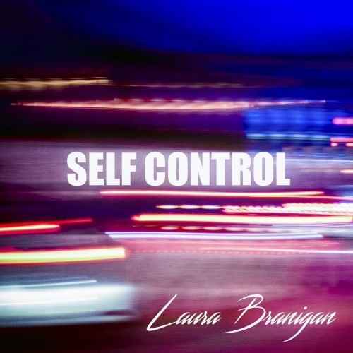 Laura Branigan - Self Control (2018) 320 KBPS