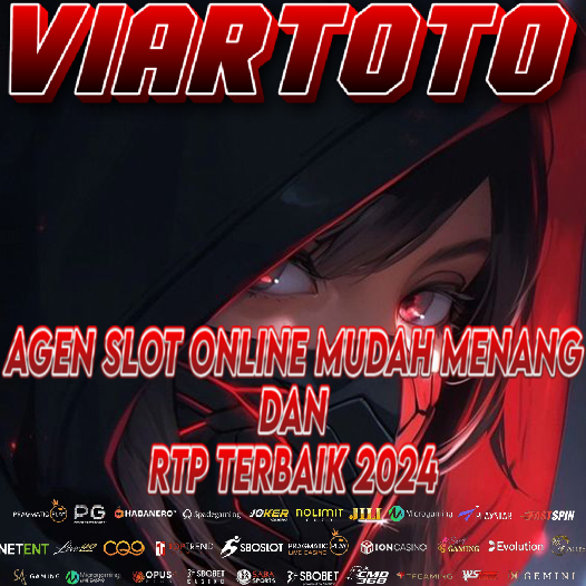 VIARTOTO ⚡⚡ Agen Slot Online Mudah Menang Dan Rtp Terbaik 2024