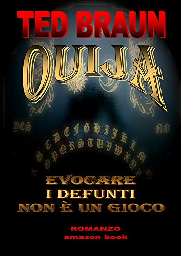 Ted Braun – Ouija Vol. 1: La Notte Esoterica (2021) Ted Braun – Ouija Vol. 1: La Notte Esoterica (2021)