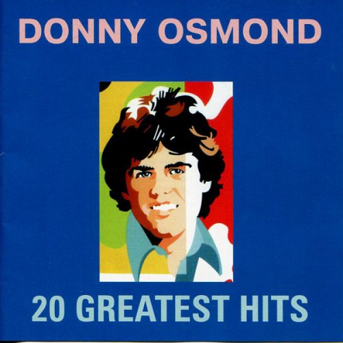 Donny Osmond - 20 Greatest Hits (1998) 320 KBPS