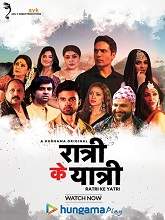 ratri ke yatri 2015 hindi season 1 watch online free download ratri ke yatri 2015 hindi season 1 watch online free download