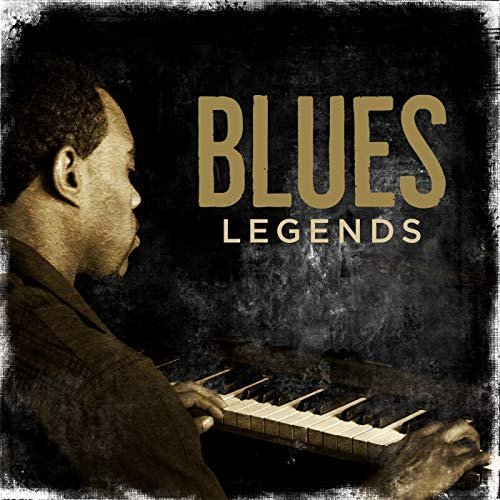 VA - Blues Legends (2018) 320 KBPS