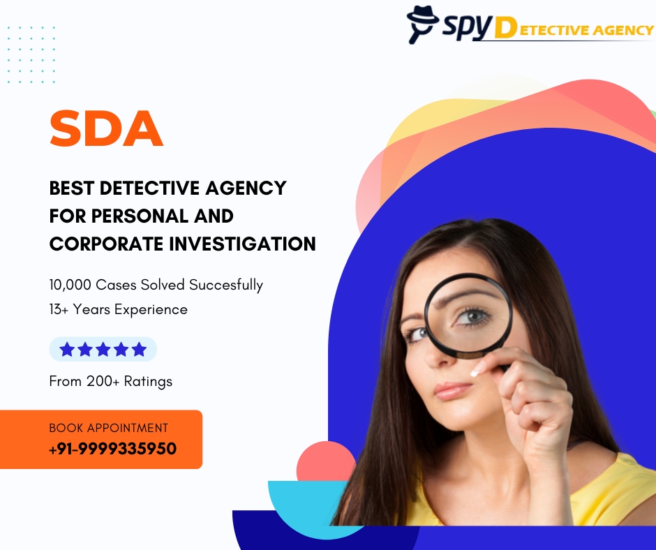 Best Detective Agency in Delhi | Investigation Agency in Delhi