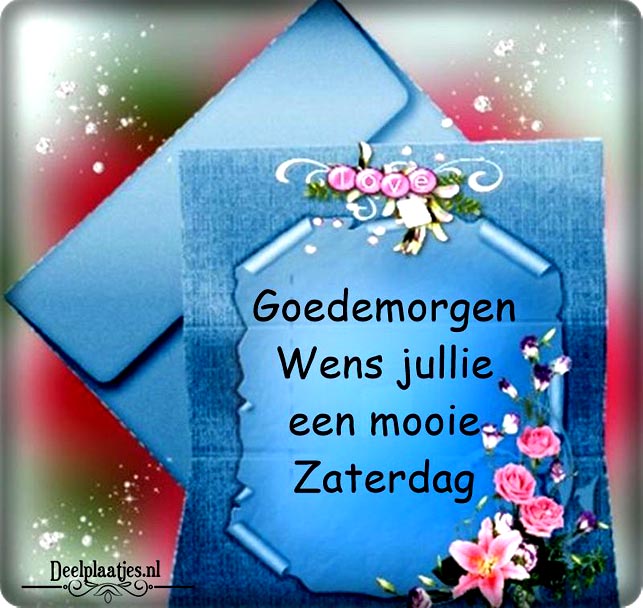 deelplaatjes-nl-wens-jullie-een-mooie-en-gezellige-zaterdag-471083