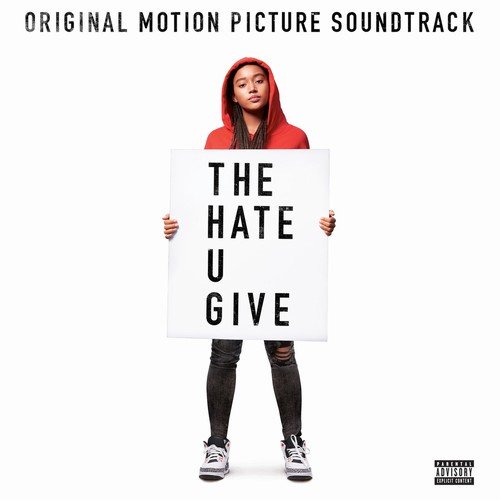 VA - The Hate U Give (Original Motion Picture Soundtrack) (2018) 320 KBPS
