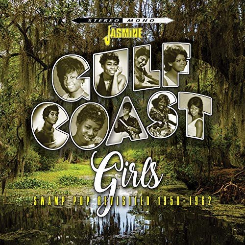 VA - Gulf Coast Girls Swamp Pop Revisited 1958-1962 (2018) 320 KBPS