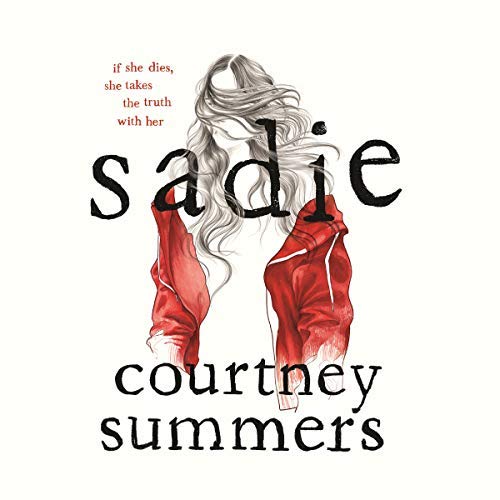 Courtney Summers - Sadie - MP3 Audiobook