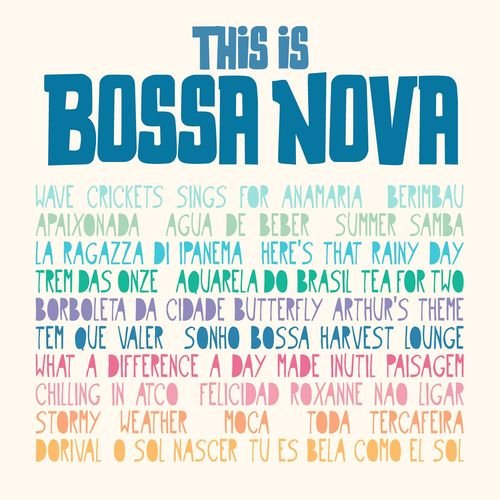 VA - This Is Bossa Nova (2018) 320 KBPS