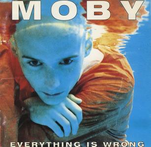 MOBY - Everything Is Wrong - 2CD Limited Edition (1995) 320 KBPS