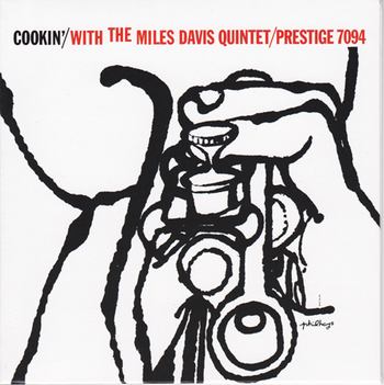 1957. Cookin' With The Miles Davis Quintet (2014 Japan Remaster) 1957. Cookin' With The Miles Davis Quintet (2014 Japan Remaster)