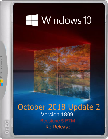 Windows 10 October 2018 Update 2 (version 1809) Original MSDN Images (Eng)