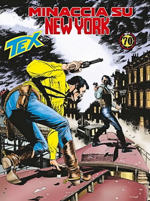Tex Willer 699 (2019) Minaccia su New York (.cbr + .pdf) ITA Tex Willer 699 (2019) Minaccia su New York (.cbr + .pdf) ITA