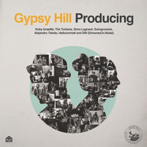 GYPSY HILL - Producing (2018) 320 KBPS