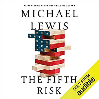 Michael Lewis - The Fifth Risk - Audiobook