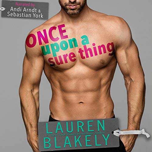Lauren Blakely - Once Upon a Sure Thing - Audiobook