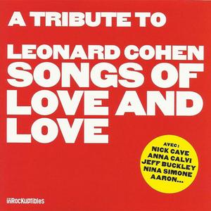 VA - A Tribute To Leonard Cohen: Songs Of Love And Love (2014) 320 KBPS