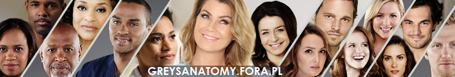 Forum Najwiksze Forum o Grey's Anatomy - Chirurdzy Strona Gwna