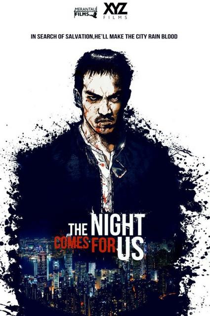 Przychodzi Po Nas Noc / The Night Comes For Us (2018) PL.720p.NF.WEB-DL.x264.AC3-LPT / POLSKI LEKTOR
