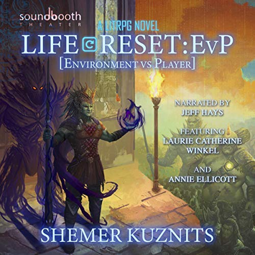 Shemer Kuznits - Life Reset: EvP (Environment vs. Player): New Era Online, Book 2