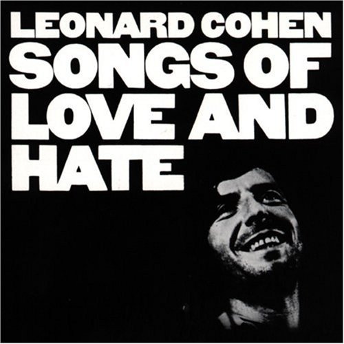 Leonard Cohen - Songs of Love and Hate (2014) 320 KBPS