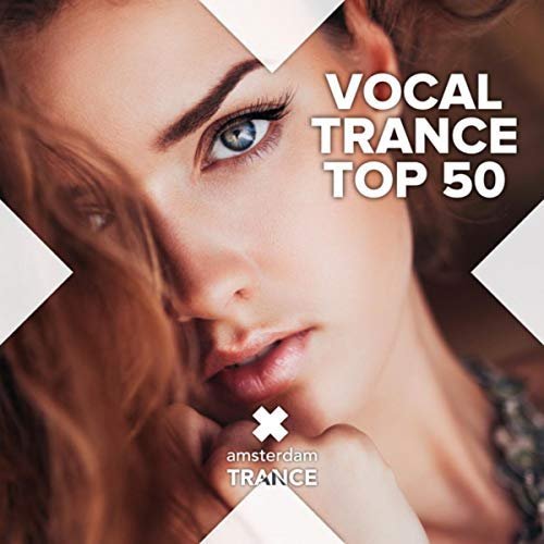 VA - Vocal Trance Top 50 (2018) 320 KBPS
