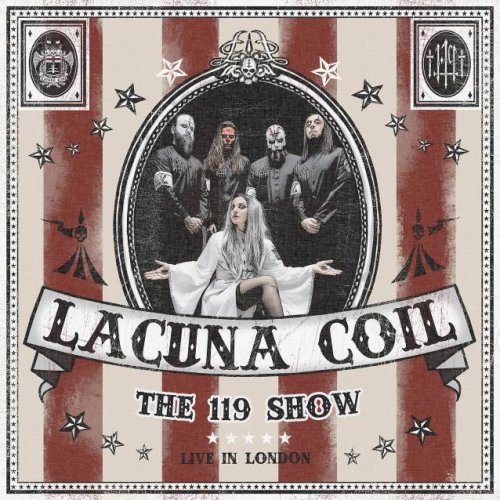 Lacuna Coil - The 119 Show - Live in London (2018) 320 KBPS