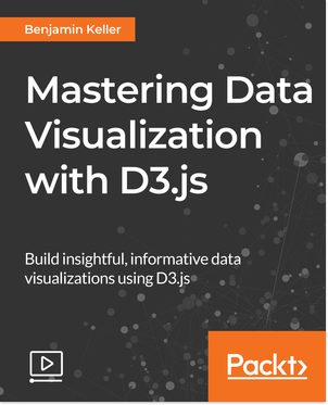 Mastering Data Visualization with D3 js