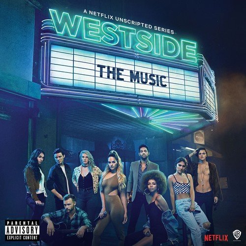 Westside Cast - Westside: The Music (Music from the Original Series) (2018)