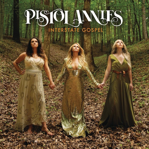 Pistol Annies - Interstate Gospel (2018) iTunes