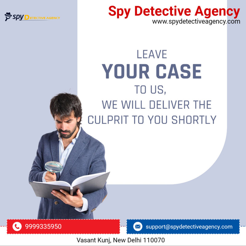 Renowned Detective Agency in Delhi| Spy Detective Agency