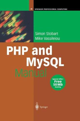 PHP and MySQL Manual: Simple, yet Powerful Web Programming