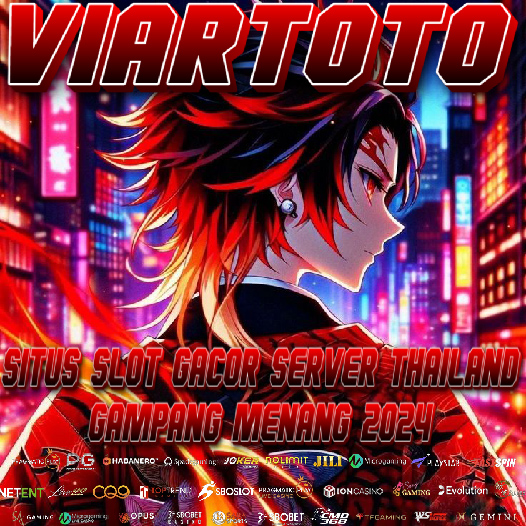 VIARTOTO 💯 Situs Slot Gacor Server Thailand Gampang Menang 2024