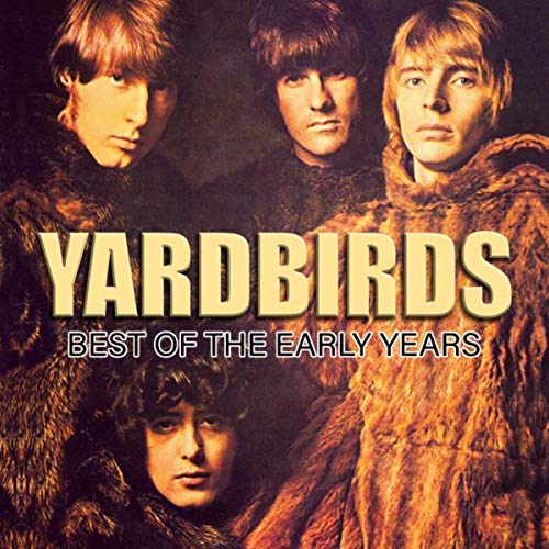 The Yardbirds - Best Of The Early Years (2018) 320 KBPS