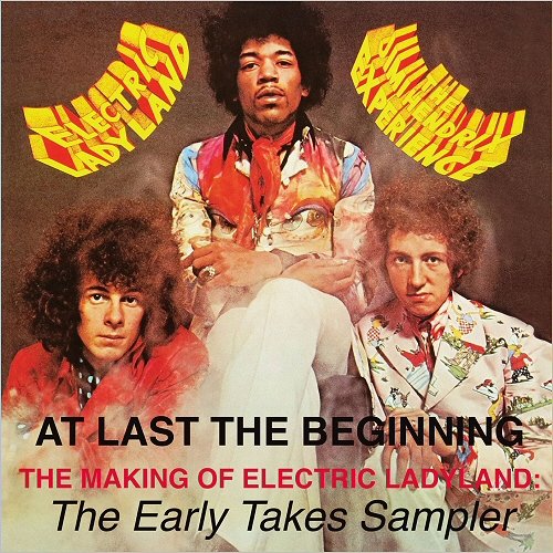 Jimi Hendrix - At Last... The Beginning The Making Of Electric Ladyland