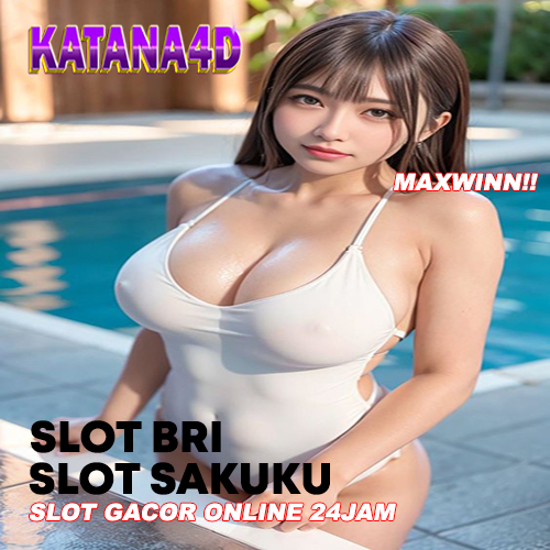 Katana4d 🐉 Situs Daftar Slot Bri 10rb Resmi Terpercaya Bisa Deposit Slot Sakuku Anti Lelet Online 24jam