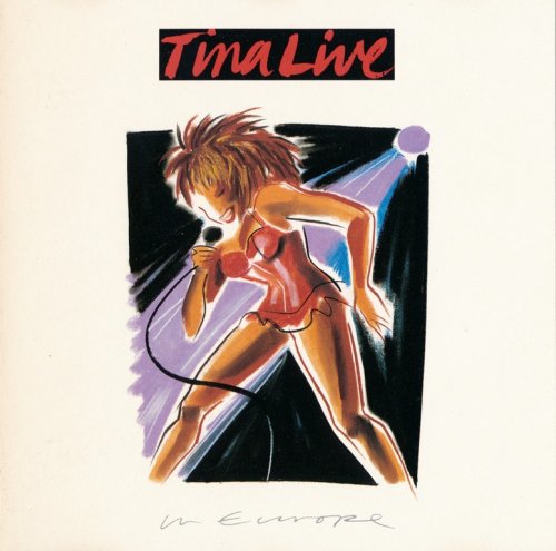 Tina Turner - Tina Live In Europe (1988) 320 KBPS