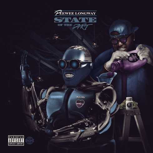 Peewee Longway - State of the Art (2018) 320 KBPS