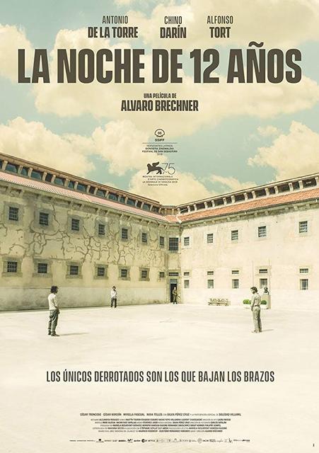 Noc Przez Dwanaście Lat / A Twelve-Year Night / La Noche de 12 Anos (2018) PL-SUB.1080p.WEB-DL.x264-LPT / POLSKIE NAPISY