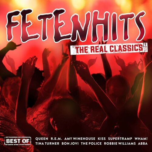 VA - Fetenhits The Real Classics (Best Of) (3CD) (2018) 320 KBPS
