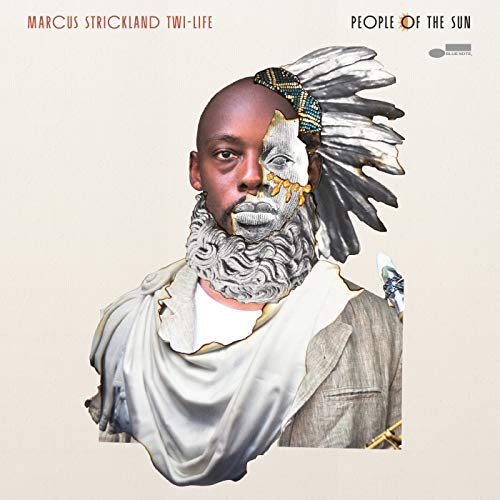Marcus Strickland Twi-Life - People Of The Sun (2018) 320 KBPS