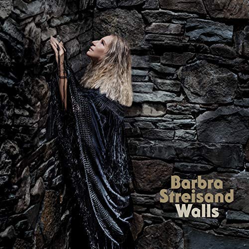 Barbra Streisand - Walls (2018) FLAC