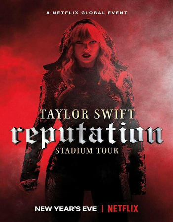 Download Taylor Swift: Reputation Stadium Tour (2018) 1080p WEB-DL 6CH 1.9GB
