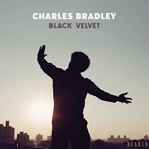 Charles Bradley - Black Velvet (2018) 320 KBPS