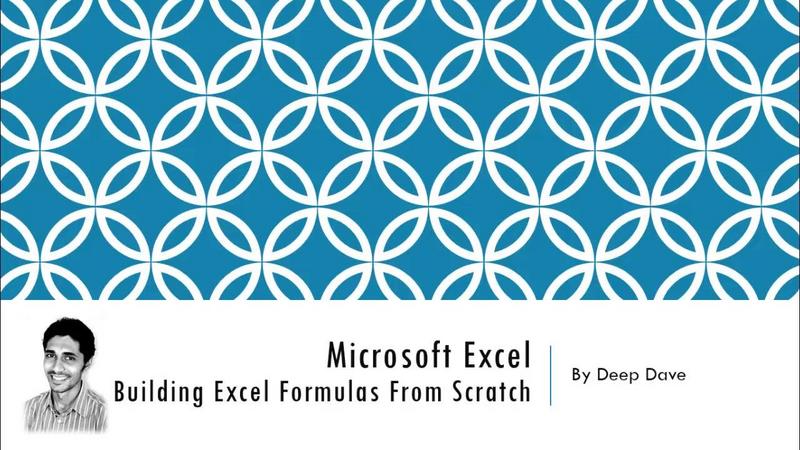 Building Excel Formulas From Scratch