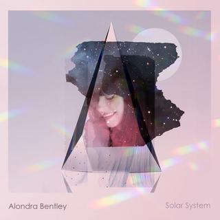 Alondra Bentley - Solar System (2018) 320 KBPS