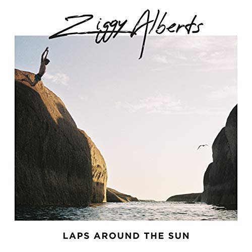 Ziggy Alberts - Laps Around The Sun (2018) 320 KBPS